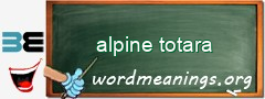 WordMeaning blackboard for alpine totara